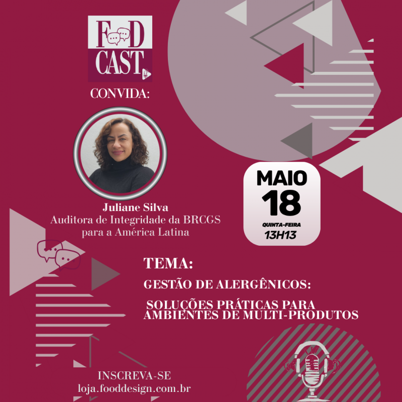FDCast: Gestão de Alergênicos: Soluções Práticas para Ambientes de Multi-Produtos Do BRCGS Food à BRCGS Start: aprimorando a gestão de alergênicos