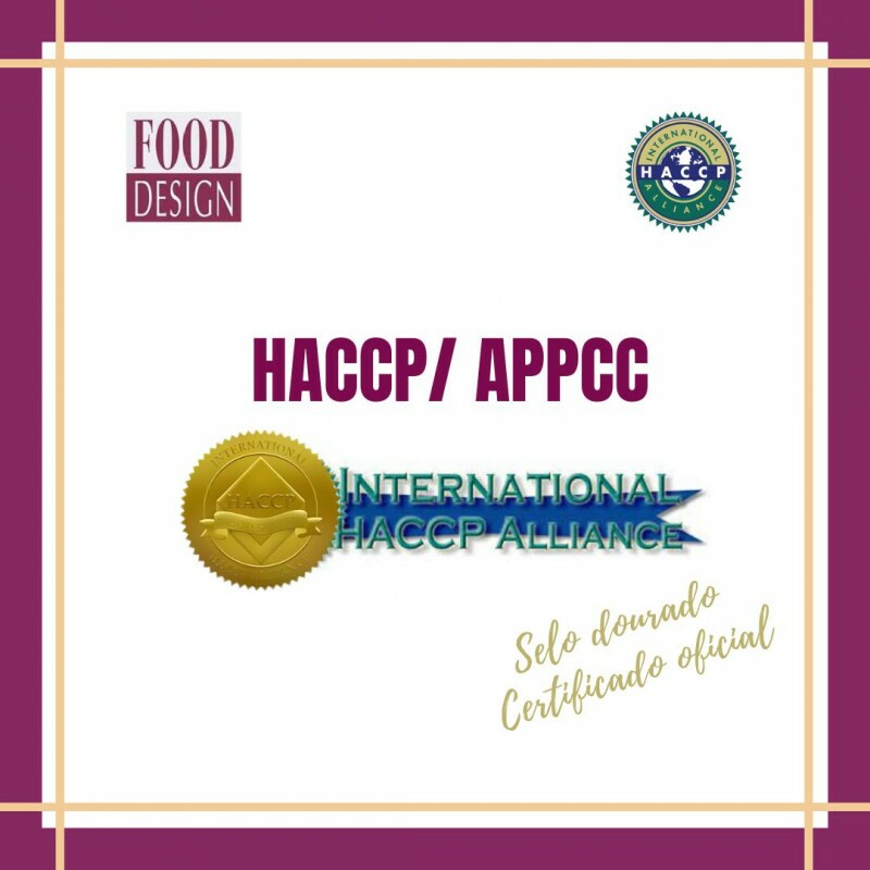 APPCC/ HACCP -  Certificado pela International HACCP Alliance, Estados Unidos