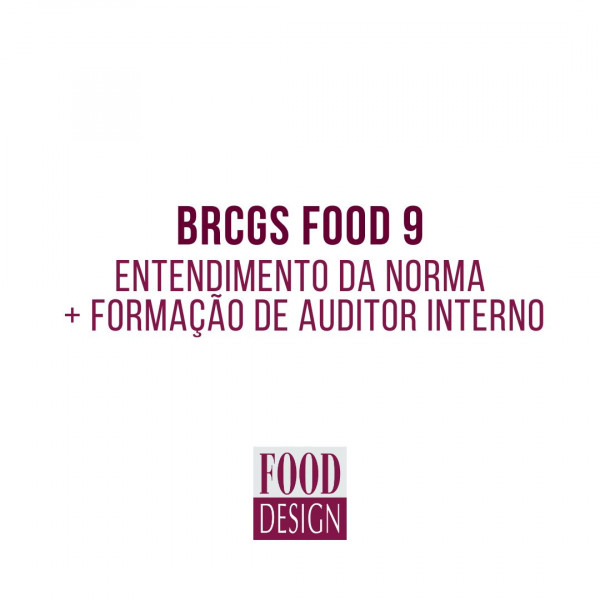 BRCGS Food 9 - Entendimento da Norma + Formação de Auditor Interno