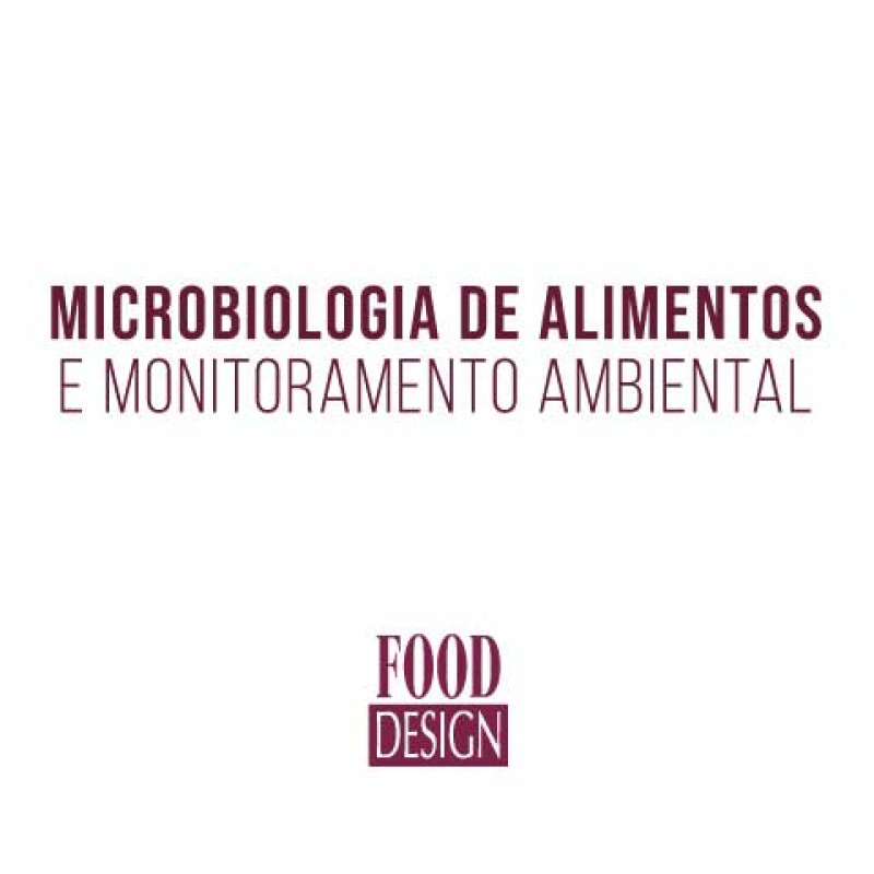 Microbiologia de Alimentos  e Monitoramento Ambiental 