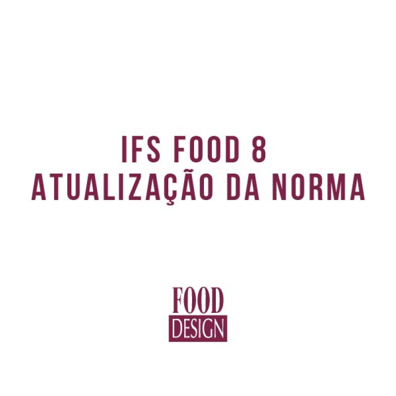 IFS Food 8 - Atualização da Norma