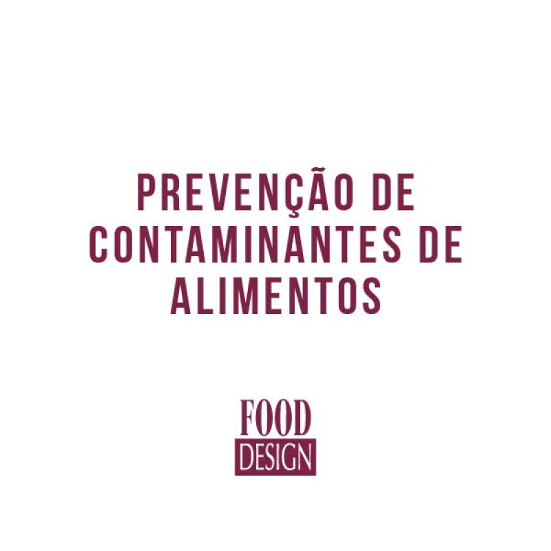 Prevenção de Contaminantes de Alimentos