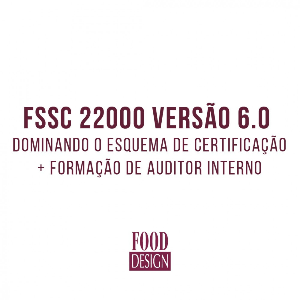 FSSC 22000 VERSÃO 6.0 – Food Design