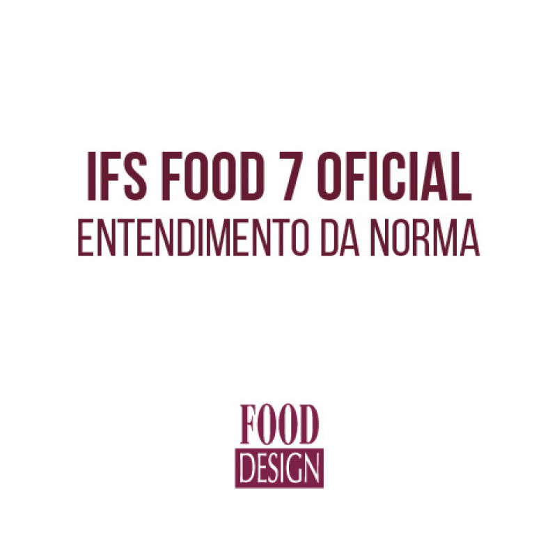 IFS Food 7 Oficial - Entendimento da Norma