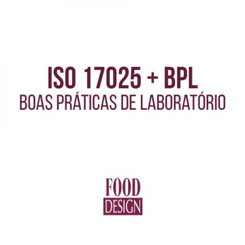 ISO 17025 + BPL - Boas Práticas de Laboratório