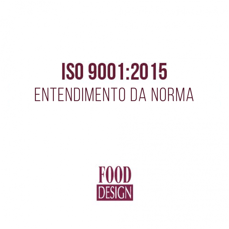 ISO 9001:2015 - Entendimento da Norma