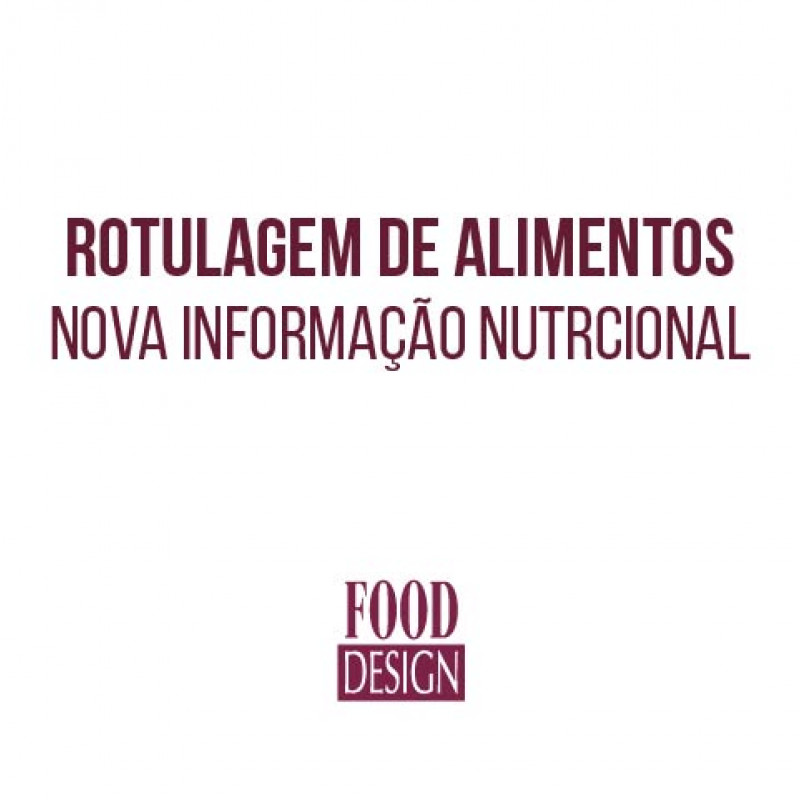 Rotulagem de Alimentos - Nova informação nutricional