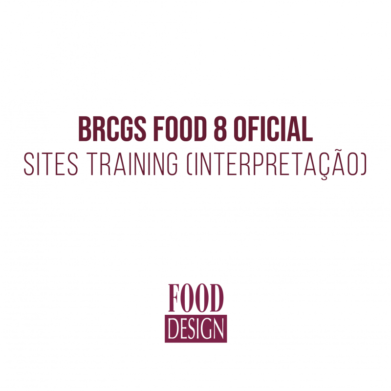 BRCGS Food 8 Oficial - Sites Training (Interpretação)