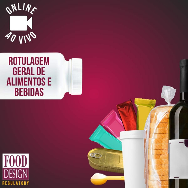 Rotulagem Geral de Alimentos e Bebidas