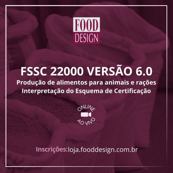 FSSC 22000 VERSÃO 6.0 Produção de alimentos para animais e rações Interpretação do Esquema de Certificação