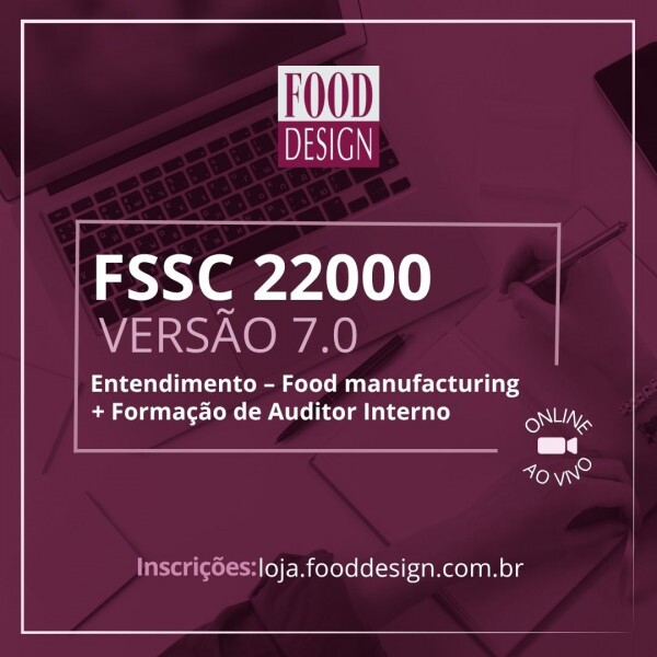 FSSC 22000 versão 7.0 Entendimento– Food manufacturing + Formação de Auditor Interno