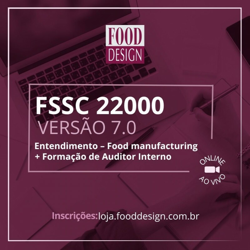 FSSC 22000 versão 7.0 Entendimento– Food manufacturing + Formação de Auditor Interno