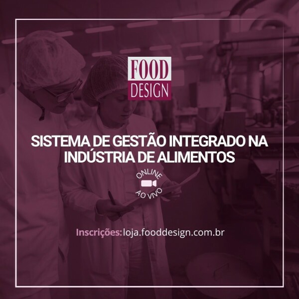 Sistema de Gestão Integrado na Indústria de Alimentos