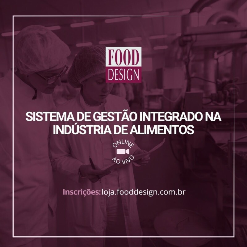 Sistema de Gestão Integrado na Indústria de Alimentos